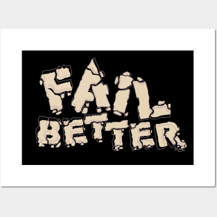 Fail Better Posters and Art